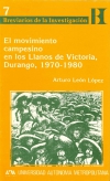 El movimiento campesino en los llanos de Victoria, Dgo., 1970-1980