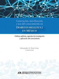 Generación, movilización y uso del conocimiento en diabetes mellitus 2 en México