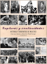 Rupturas y continuidades. Historia y biografías de mujeres