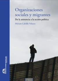 Organizaciones sociales y migrantes. De la asistencia a la acción política
