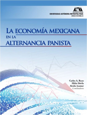 La economía mexicana en la alternancia panista