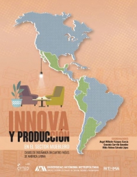 Innovación y producción en el sector mueblero. Casos de enseñanza en cuatro países de América Latina