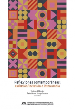 Reflexiones contemporáneas: exclusión/inclusión e intercambio