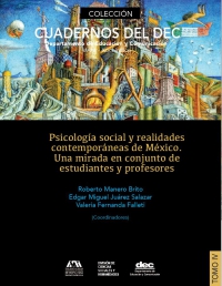 Psicología Social y realidades contemporáneas de México. Una mirada en conjunto de estudiantes y profesores