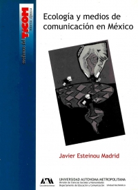 Ecología y medios de comunicación en México