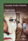 Hegel actual. La paciencia de lo negativo