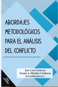 Abordajes metodológicos para el análisis del conflicto