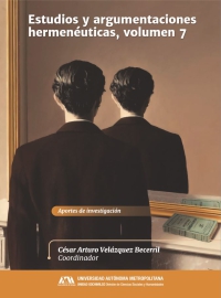 Estudios y argumentaciones hermenéuticas, volumen 7