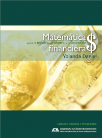 Matemáticas financieras para el crédito, el ahorro y la inversión