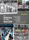 La medida de una nación. Los primeros años de la evaluación en México. Historia de poder, resistencia y alternativas (1982-2012)